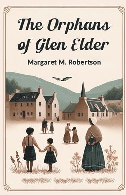 The Orphans of Glen Elder (Edition2024) 1