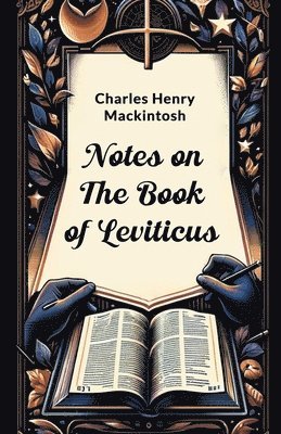 Notes on the Book of Leviticus 1