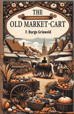 The Old Market-Cart 1