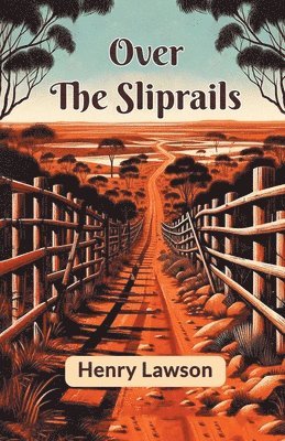 Over the Sliprails (Edition2024) 1