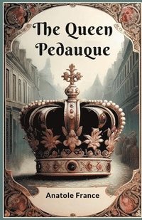 bokomslag Queen Pedauque (Edition2024)