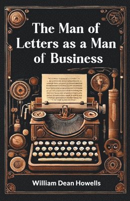 bokomslag Man of Letters as a Man of Business