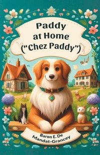 bokomslag Paddy at Home ("Chez Paddy") (Edition2024)