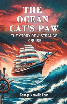Ocean Cat's PawThe Story of a Strange Cruise (Edition2024) 1