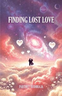 bokomslag FINDING LOST LOVE (Edition1)