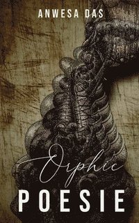bokomslag ORPHIC POESIE