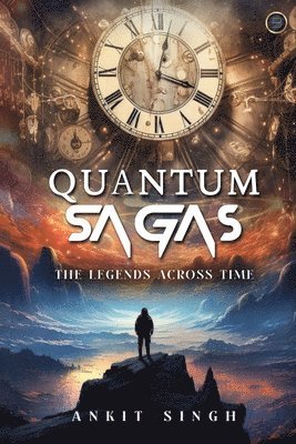 bokomslag Quantum Sagas: The Legends Across Time