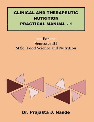 bokomslag Clinical and Therapeutic Nutrition Practical Manual 1