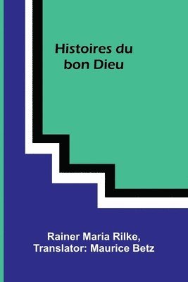 bokomslag Histoires du bon Dieu