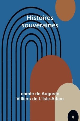 Histoires souveraines 1