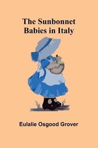 bokomslag Sunbonnet Babies in Italy