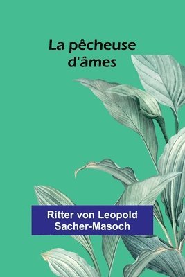 La pêcheuse d'âmes 1