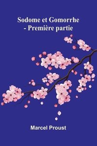 bokomslag Sodome et Gomorrhe - Première partie