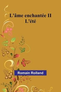 bokomslag L'âme enchantée II