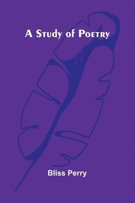 A Study of Poetry 1