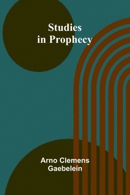 Studies in Prophecy 1