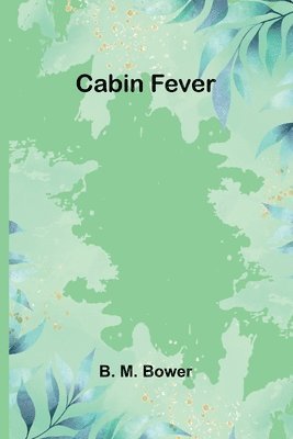 Cabin Fever