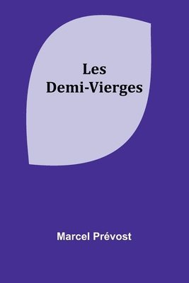 bokomslag Les Demi-Vierges