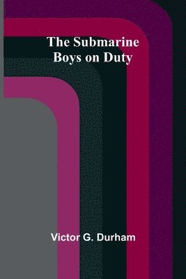 bokomslag Submarine Boys on Duty