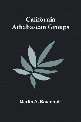 California Athabascan Groups 1