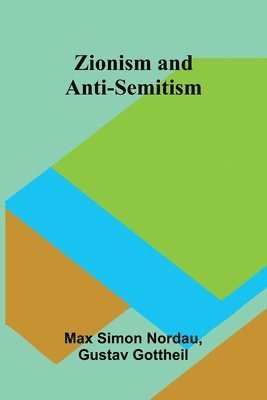 Zionism and Anti-Semitism 1