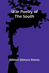 bokomslag War Poetry of the South