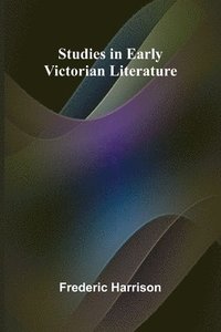 bokomslag Studies in Early Victorian Literature