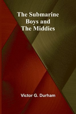 The Submarine Boys and the Middies 1