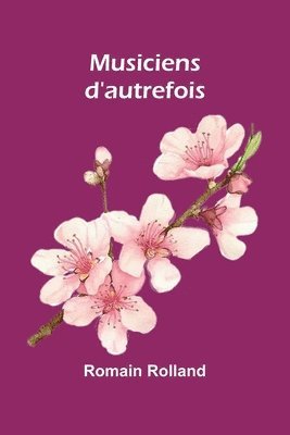 Musiciens d'autrefois 1