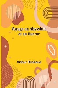 bokomslag Voyage en Abyssinie et au Harrar