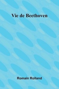 bokomslag Vie de Beethoven