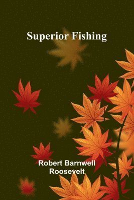 Superior Fishing