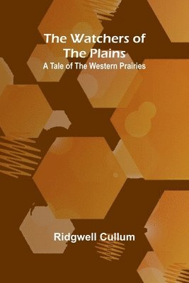 Watchers Of The Plains