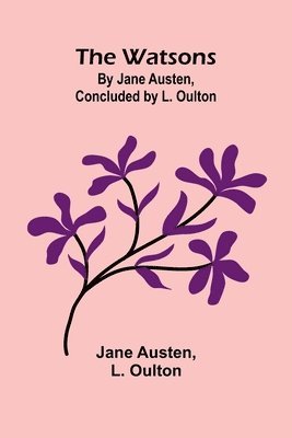 Jane Austen, L Oulton, L. Oulton,, L. Oulton - Watsons, Häftad