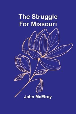 bokomslag Struggle for Missouri