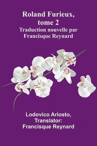 bokomslag Roland Furieux, tome 2