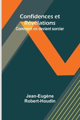 bokomslag Confidences et Rvlations