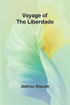 Voyage of the Liberdade 1