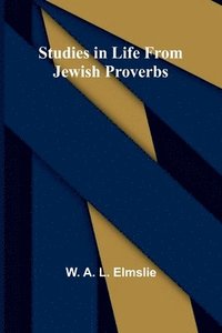 bokomslag Studies in Life from Jewish Proverbs