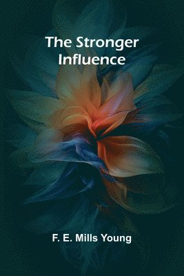 bokomslag Stronger Influence
