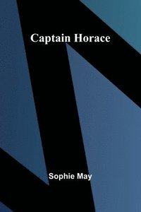 bokomslag Captain Horace