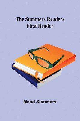 bokomslag The Summers readers: first reader