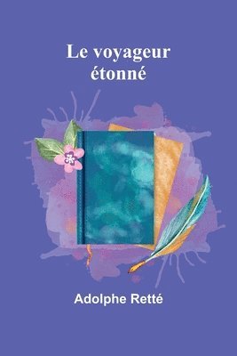 Adolphe Retté - voyageur étonné, Häftad