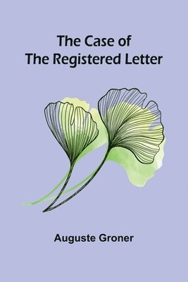 Case of the Registered Letter
