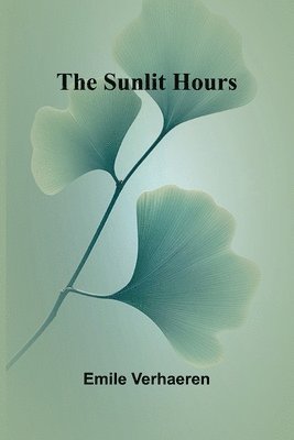 The Sunlit Hours 1