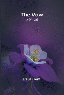 bokomslag Vow; A novel