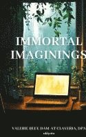 bokomslag Immortal Imaginings