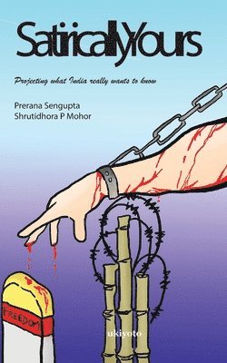 Prerana Sengupta, Prerana SenGupta, Shrutidhora P Mohor, Prerana Sengupta - Satirically Yours, Häftad