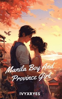 bokomslag Manila Boy And Province Girl