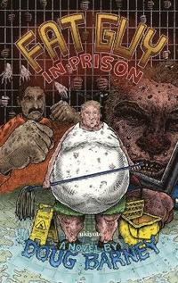 bokomslag Fat Guy in Prison (Edition2)